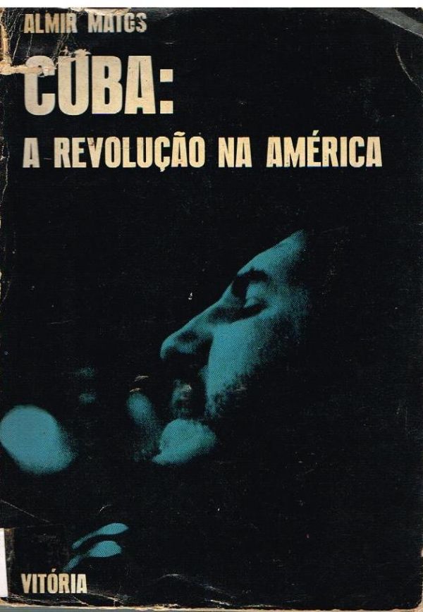 Cuba: A Revolução na América